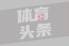 篮协主席：赵睿从大男孩蜕变成男人，为了目标承受对手挑衅